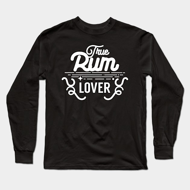 Alcohol Drinking Drink Rum Rums Drinker Long Sleeve T-Shirt by dr3shirts